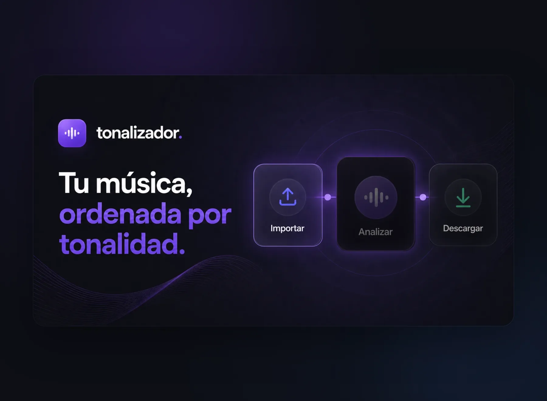 Portada de Tonalizador con los tres botones: Importar, Analizar y Descargar